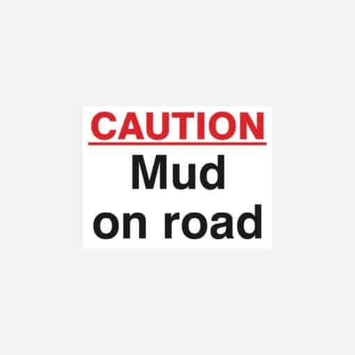 Caution Mud On Road Sign - Image
