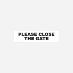 Please Close The Gate Sign Door and Gate - Image
