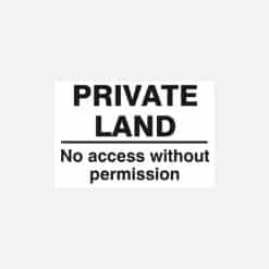 Private Land No Access Without Permission Sign - Image