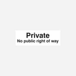 Private No Public Right of Way Sign - Image